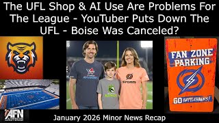 The UFL Shop & AI Use Are Problems For The League - YouTuber Puts Down The UFL - Boise Was Canceled!