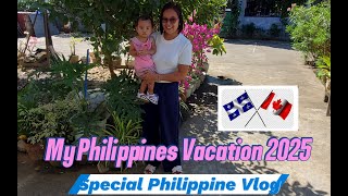 My Philippines Vacation 2025 | Happy Memories | Quebec Life Vlogs