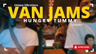 “Hungry Tummy” live [Van Jams]