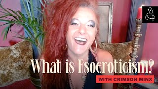 What is Esoeroticism?