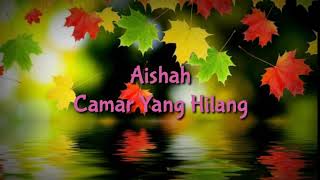 Aishah - Camar Yang Hilang