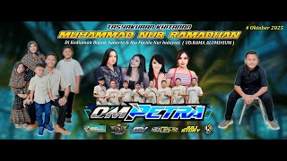 live // OM. PETRA Dalam acara tasyakuran khitan Muhammad Nur Ramadhan putra Bpk.Sunarto - Ibu Farida