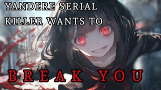 (F4A) YANDERE SERIAL KILLER WANTS TO BREAK YOU (Obsessive) (Enemies) (Sadistic) (Kidnapping)
