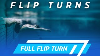 Flip Turn Drill 6: Full Flip Turn (Focus on the breakout)