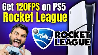 How to Get 120FPS on PS5 Rocket League