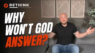 Why Won't God Answer My Prayer? (6 Things You NEED To Do)