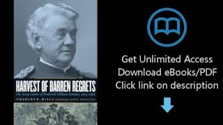 Download Harvest of Barren Regrets: The Army Career of Frederick William Benteen, 1834-1898 [P.D.F]