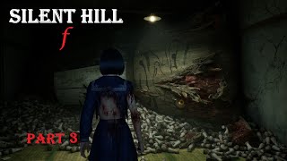 SILENT HILL F Part 3  Creepy
