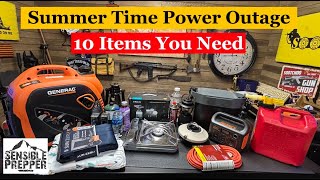 Summer Time Power Outage! 10 Items you Need!