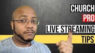 Live Streaming Services Tips For Churches
