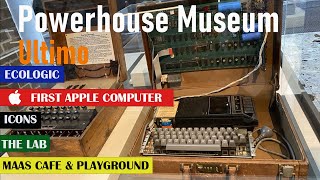 First Apple Computer, Ecologic, Icons, The Lab, MAAS Cafe and playground- Powerhouse Museum - Ultimo