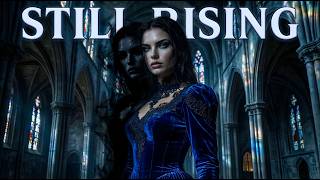 Still Rising | A Song for Those Who Won’t Give Up | Gothic Rock Ballad