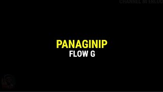 Flow G - PANAGINIP | Lyrics | Unreleased Song
