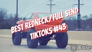 Best Redneck/Full Send TikToks #43