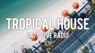 Tropical House Radio 🌴 24/7 Live Music 🌴 Chill Summer Music