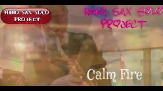 MANQ SOLO 【Calm fire】
