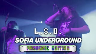 L.S.D. - "Will to Exist" (Live from Sofia Underground: Pandemic Edition)