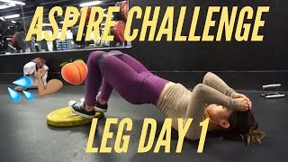 Aspire Challenge | LEG DAY 1