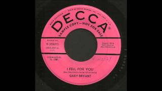 Gary Bryant - I Fell For You - Country Bop 45