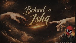 Theoscar new song BEHAAL-E- ISHQ Create by:Ashraf 🫡 Singer: theoscar. lyrics:Ashraf #ishq #viral 