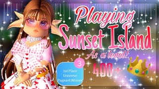 PLAYING *SUNSET ISLAND* AS A LEVEL 400+!🏝️ |Roblox Royale High|