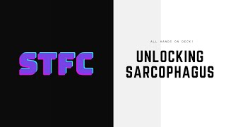 Unlocking Sarcophagus - STFC