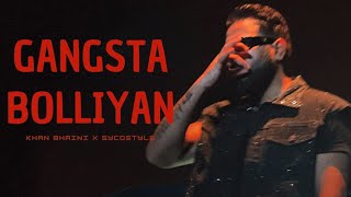 Gangsta Bolliyan (Official Video) - Khan Bhaini X Syco Style | New Punjabi Song 2025