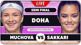 MUCHOVA vs SAKKARI • WTA Doha 2026 SF • LIVE Tennis Watchalong