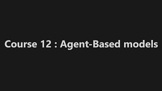 Artificial life, Lecture 12 : Agent-Based Models