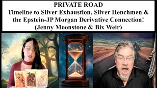 SILVER ALERT! Timeline to Silver Exhaustion & the Epstein JP Morgan Connection! (Jenny Moonstone)