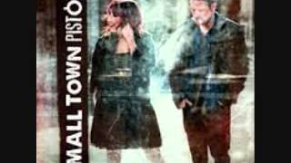 Small Town Pistols-Livin' On The Outside