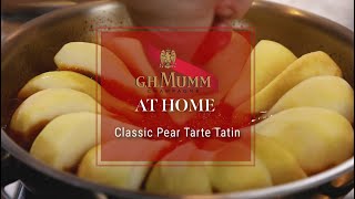 Mumm At Home 3: Classic Pear Tarte Tatin by Chef Joanne, Executive Chef of Sub-Zero Wolf