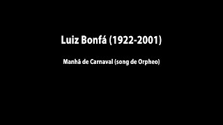 Luiz Bonfá - Manhã de Carnaval