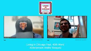Ep. 22: 40th Ward Alderperson Andre Vasquez
