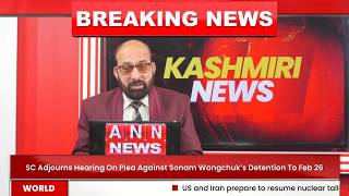 Kashmiri Khabarnama 6 PM | Latest News Update | Jammu kashmir | ANN News | 26 Feb
