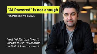 Why Most “AI Startups” Won’t Survive 18 Months (And What Will) | VC Prospective in 2026