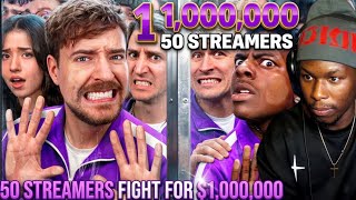 50 Streamers Fight for $1,000,000 reaction video 