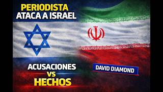 DAVID DIAMOND 🔴NOS LLAMÓ NAZI SIONISTAS...🔴PERIODISTA ATACA A ISRAEL Y ASÍ LE RESPONDÍ 🔴IMPERDIBLE