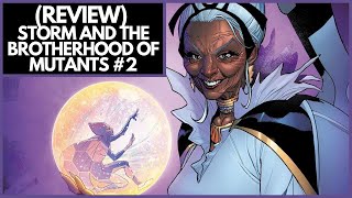 (Review) Storm and the Brotherhood of Mutants #2: 100 Years of Sinister