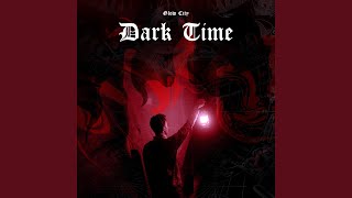 Dark Time