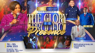 The Glory of His Prolific Presence Conference - Christ Embassy Houston | April 7th to 9th 2023