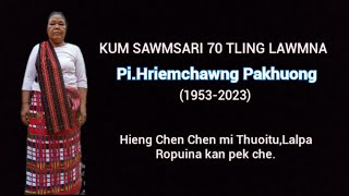 kum sâwmsari tling Lawmna || Pi.Hriemchawng Pakhuong