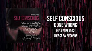 Done Wrong By Influenze1992 "Self Conscious EP"