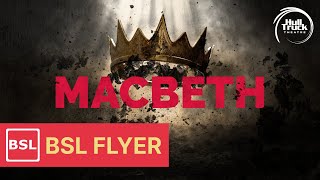 Macbeth | BSL Flyer | Hull Truck Theatre