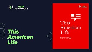 Ep- 10 - Eight Flight - This American Life - US English Audio Book