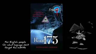 Route 175 : Prologue