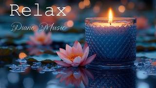 Soothing Piano for Deep Relaxation 🌿 Healing Sleep Music Relax Mind Body, Spa, Water Lily