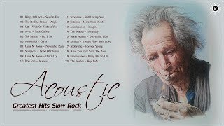 Acoustic Slow Rock Playlist | Greatest Hits Slow Rock Songs