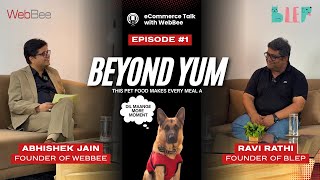 Beyond Yum: This Pet Food Makes Every Meal a 'Dil Maange More' Moment Ft @blepworld | Ep. 1