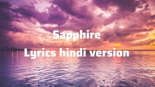 Sapphire Hindi version lyrics||Arjit Singh & ED sheeran #trendingsong #arjitsingh #edsheeran